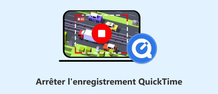Arrêter l'enregistrement QuickTime