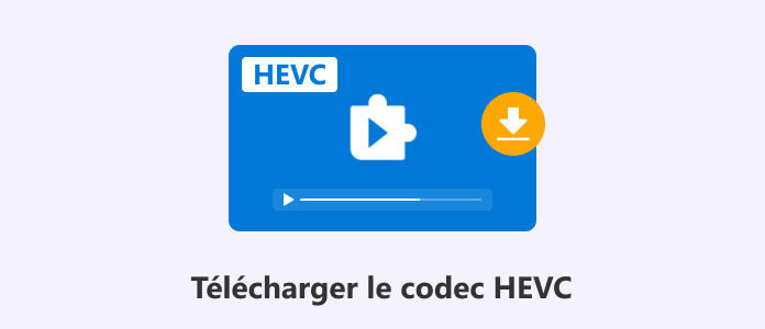 Télécharger le codec HEVC