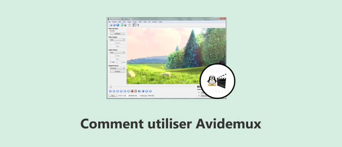 Comment utiliser Avidemux
