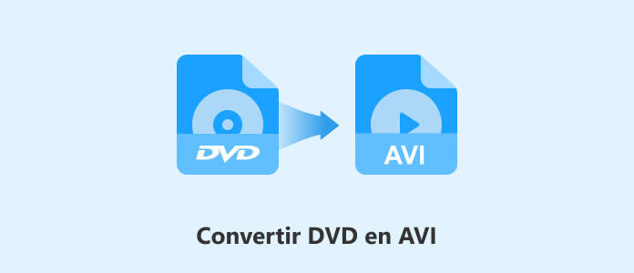 Convertir DVD en AVI