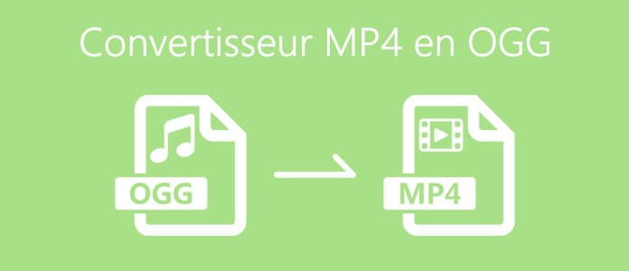 Convertisseur MP4 en OGG