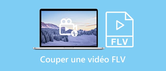 Couper une vidéo FLV