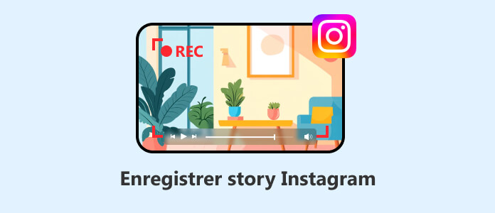 Enregistrer Stories Instagram