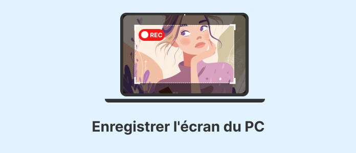Filmer son écran de PC