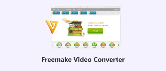 Freemake Video Converter et sa meilleure alternative