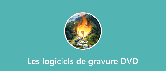 Logiciels de gravure de DVD