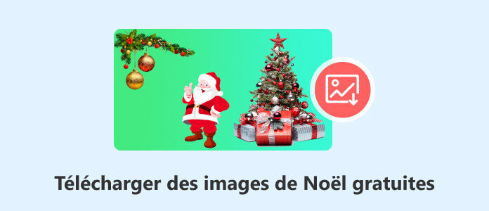 Télécharger des images de Noël gratuites