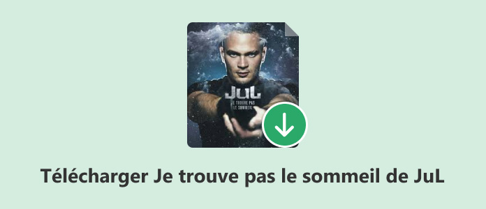 Télécharger Je trouve pas le sommeil de JuL
