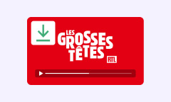 Télécharger l'émission Les Grosses Têtes