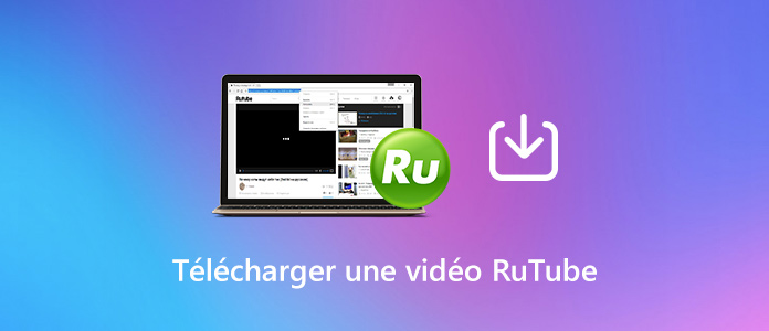 Télécharger une vidéo Rutube
