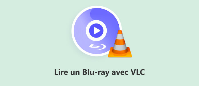 Lire un Blu-ray avec VLC